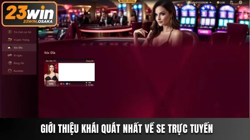 Giới thiệu khái quát nhất về SE trực tuyến 