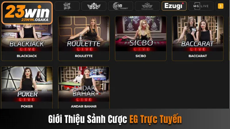 Giới thiệu thông tin về sảnh cược EG trực tuyến