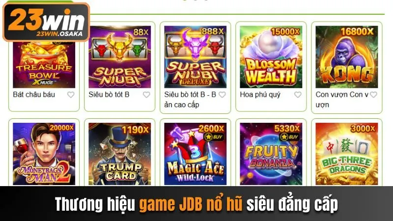 thuong-hieu-game-jdb-no-hu-sieu-dang-cap